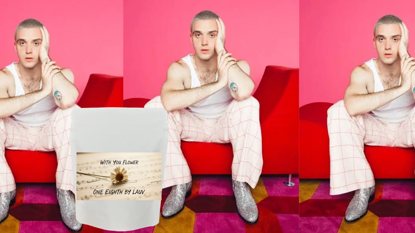 With You By Lauv 3.5g Flower