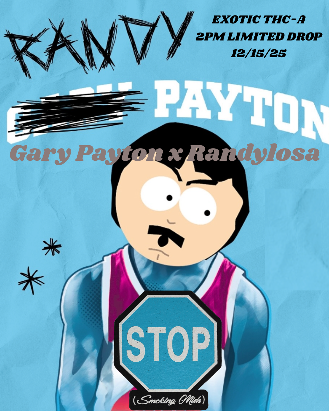 Limited Drop - Randy Payton - Stop Smoking Mids - CBD Flower 3.5g